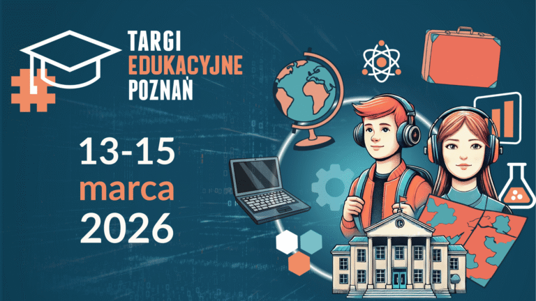 Targi Edukacyjne w Poznaniu, 13–15 marca 2026.